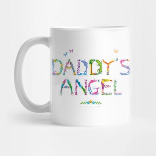 Daddy's Angel - tropical word art Mug
